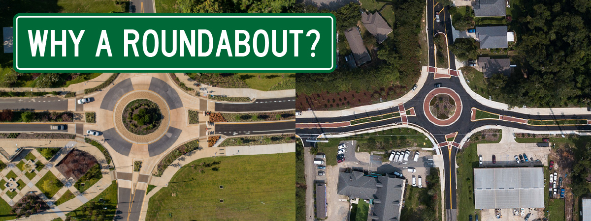 why a roundabout?